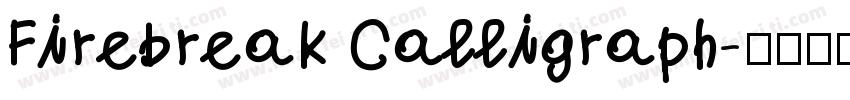Firebreak Calligraph字体转换